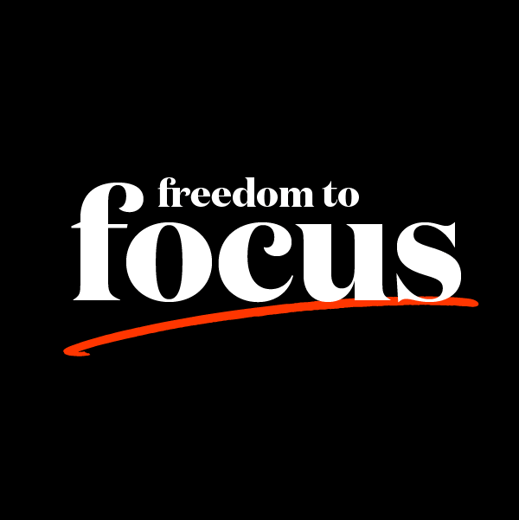 Freedom to Focus